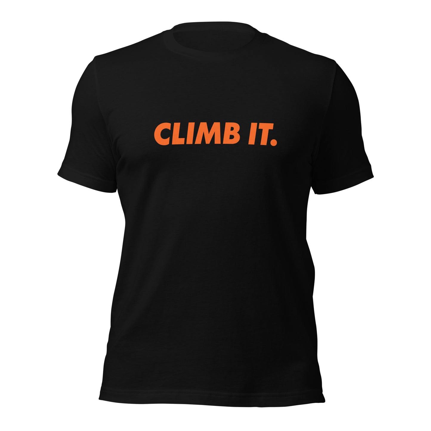 CLIMB IT. Unisex t-shirt