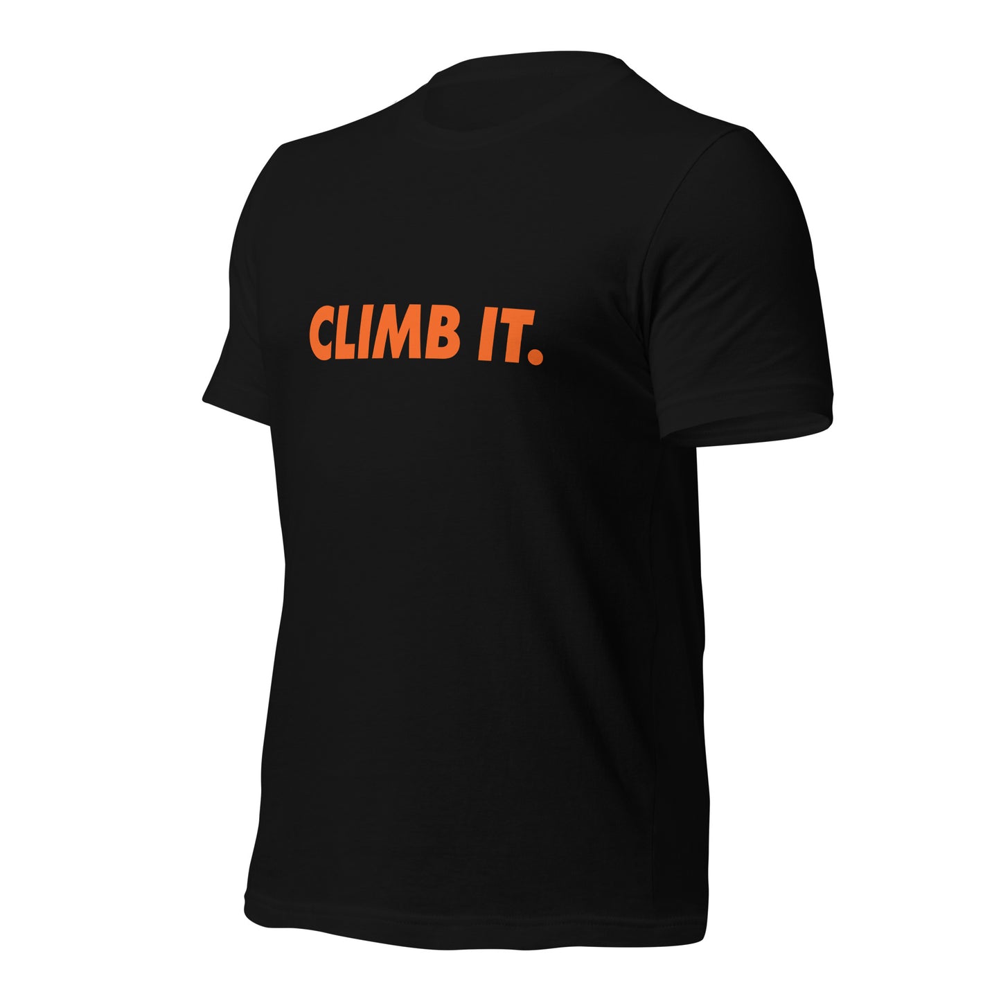 CLIMB IT. Unisex t-shirt