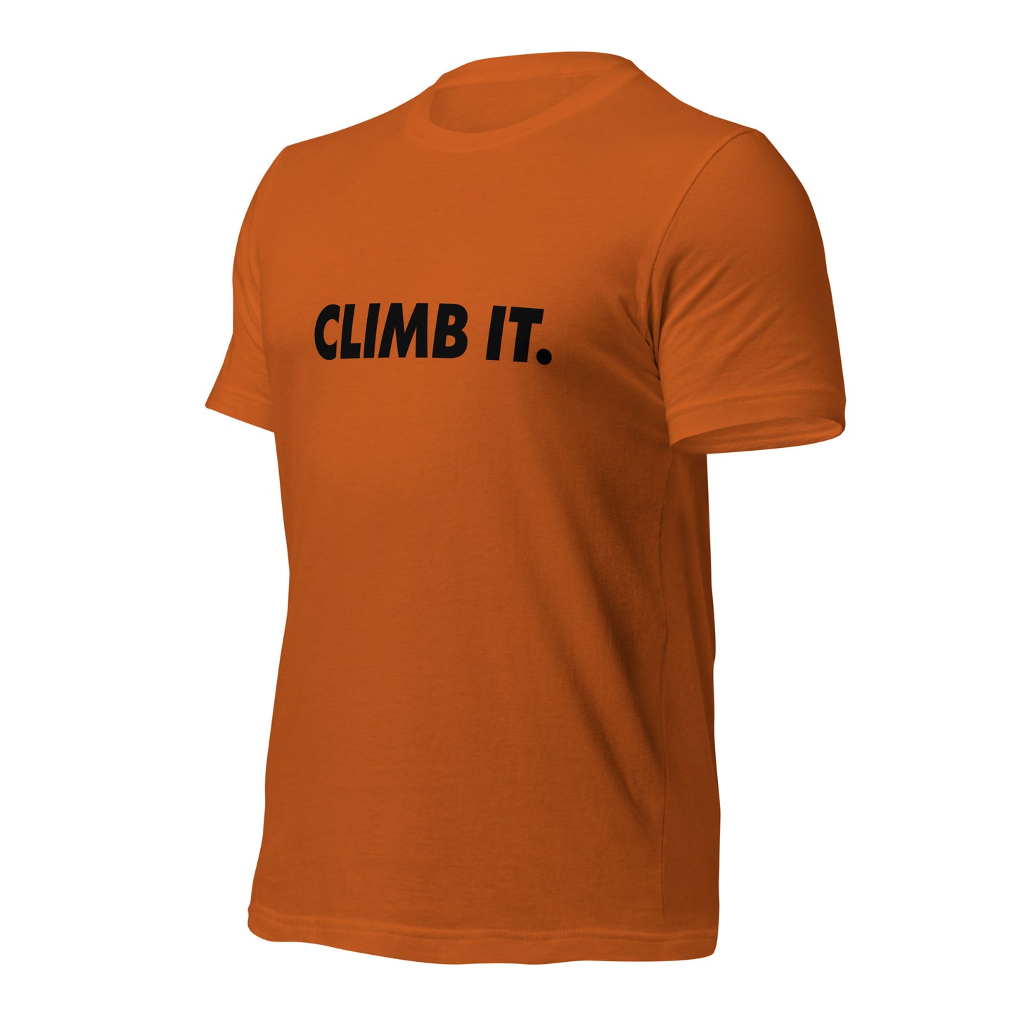 CLIMB IT. Unisex t-shirt