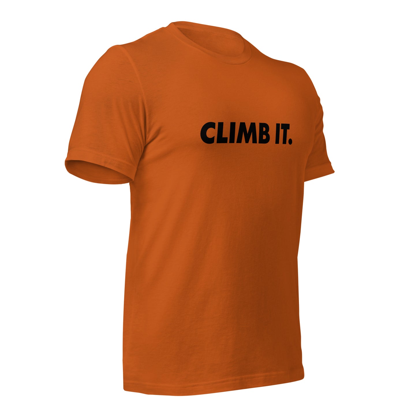 CLIMB IT. Unisex t-shirt